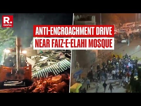 Delhi BREAKING: Stones Thrown At Cops During Pre-Dawn Demolition Drive Near Faiz-E-Elahi Mosque
