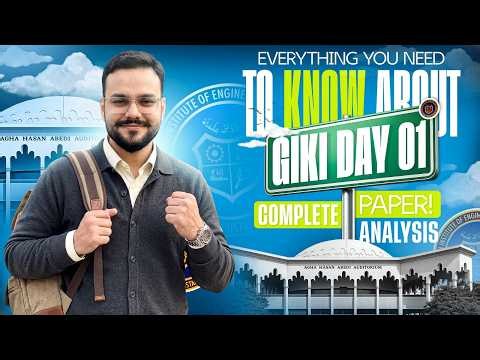 GIKI 2026 Day 01 Paper Solutions | GIKI 6th July Test MCQs with Answers | GIKI 2026 Day 01 Test 2026