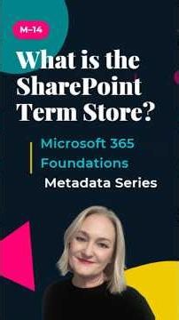 M-14 What is the SharePoint Term Store? | Managed Metadata Explained
