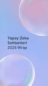 Google ile Yapay Zeka Sohbetleri serimiz yeni bölümleriyle 2026 yılında da tüm hızıyla devam edecek!