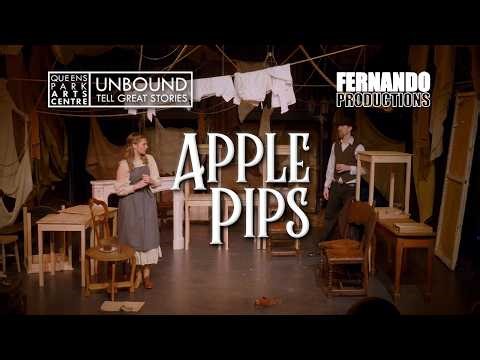 Apple Pips | Unbound Theatre | Full Performance