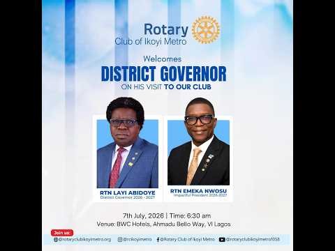 Rotary Club of Ikoyi Metro Hosts District Governor Layi Abidoye on Official Visit Today
