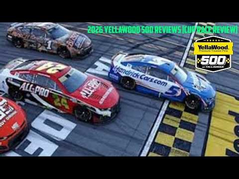 2026 YellaWood 500 Reviews [Cup Race Review]