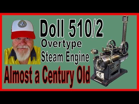 They Don’t Build Toys Like This Anymore | Doll 510/2 Overtype Steam Engine nearly a Century Old!