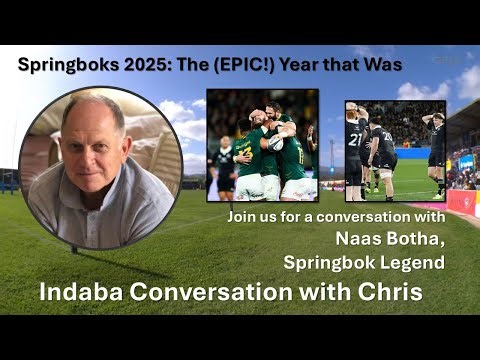 Springboks 2025: The Year that was, with Springbok Legend Naas Botha