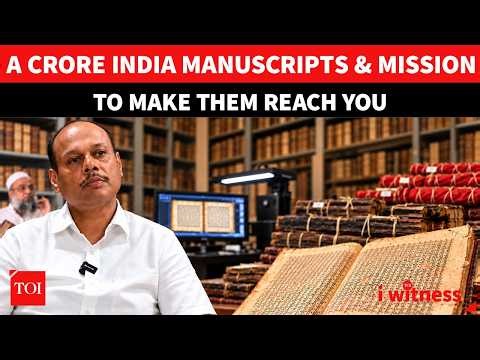 Family Shelves To National Portal: India’s Mission To Preserve, Share A Crore Manuscripts: I Witness
