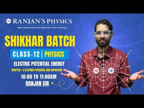 Electric Potential Energy 🔥 | Concept, Formula & Numericals | Class 12 Physics Electrostatics