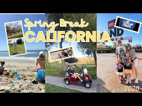Spring Break California 2026