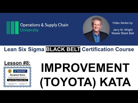 How the Toyota Kata Builds Daily Continuous Improvement- Lean Six Sigma Black Belt Lesson #8