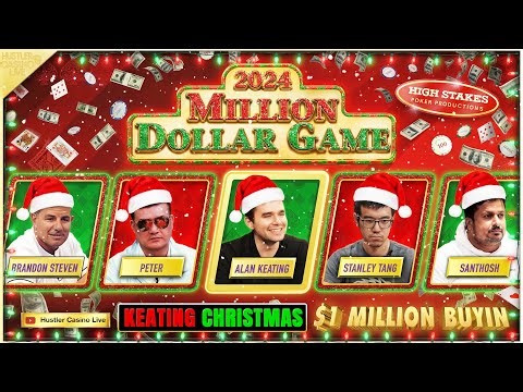 ALAN KEATING CHRISTMAS! Tom Dwan, Santhosh & Peter! MILLION DOLLAR GAME II [REPLAY]