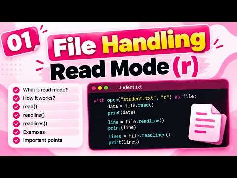 01. Python File Handling in Detail | Read Mode (r) | read(), readline(), readlines()