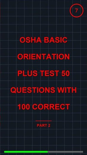 OSHA Basic Orientation Plus Test 50 Questions with