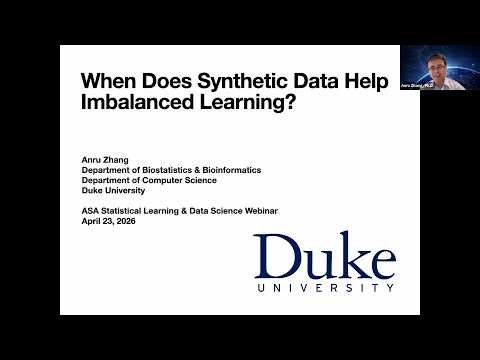 Anru Zhang: When Does Synthetic Data Help Imbalanced Learning?