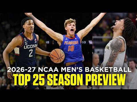 2026-27 NCAA men's basketball top 25 season preview