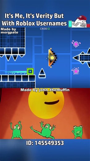 Geometry Dash It's Me, It's Verity But With Roblox Usernames