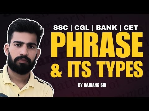 Phrase in English Grammar | Complete Concept for SSC CGL, CHSL, CPO, Banking & All Competitive Exams
