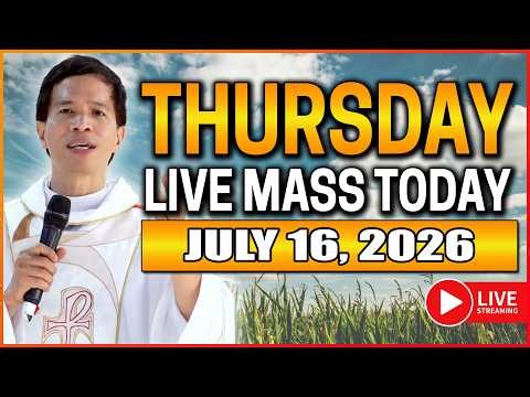 THURSDAY FILIPINO LIVE MASS TODAY II JULY 16, 2026 II FR. FIDEL ROURA
