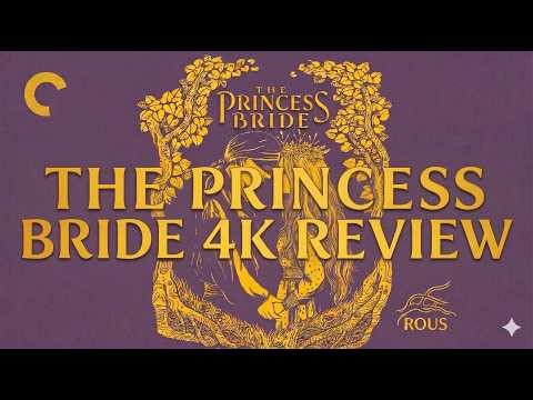 Princess Bride - 4K UHD blu-ray review | Criterion