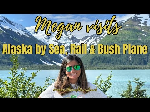 Alaska by Sea, Rail & Bush Plane