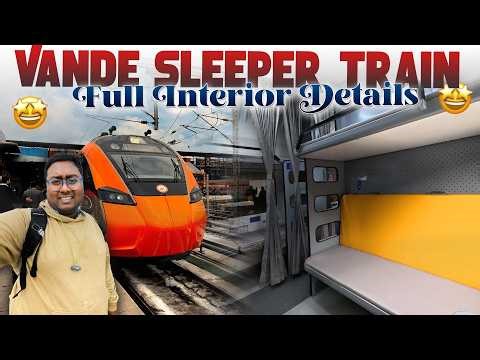India’s First Vande Bharat Sleeper 🚄 Full Train Tour | Interior & Details
