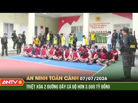 Công an phá 2 “đại bản doanh” cá độ bóng đá nghìn tỷ ở TP. HCM | An ninh toàn cảnh ngày 7/7 | ANTV