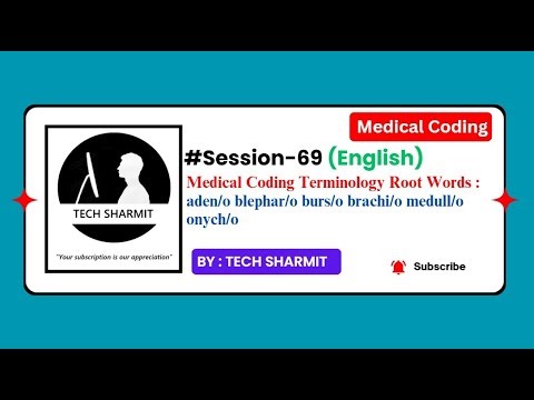 Medical Coding Root Words: aden/o blephar/o burs/o brachi/o medull | Medical Coding English | Ep 69