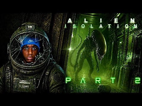 Houston, we have a problem... | Alien Isolation PT2