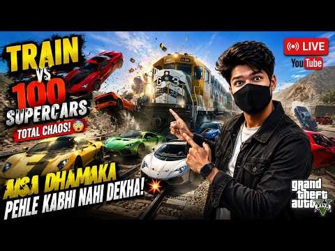 GTA 5 LIVE | ट्रेन vs 100 सुपरकार्स 😱 कौन बचेगा? 🚂🔥