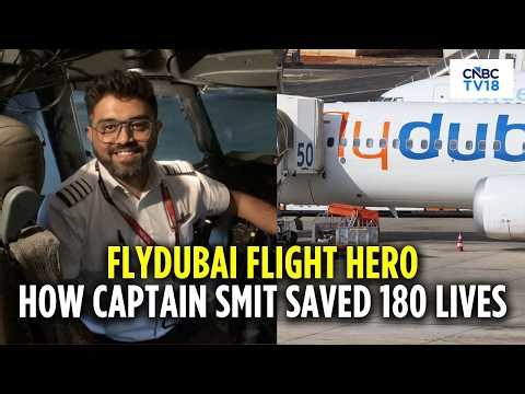 The Pilot Who Saved 180 Lives: Captain Smit Machchhar’s Story | Flydubai Flight Incident | N18G