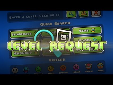 GEOMETRY DASH Level Request and Art Request