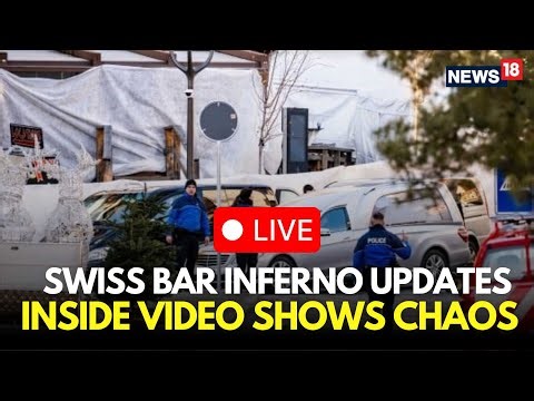 Swiss Bar Explosion LIVE | CCTV Footage Reveals How The Chaos Unfolded? | Switzerland | N18G