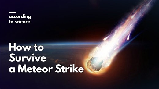Meteor strike: The science of surviving an impact