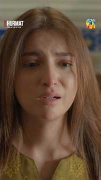 Hurmat New Ep | Sad Scene 🥺 #Hurmat #dananeer #humtv