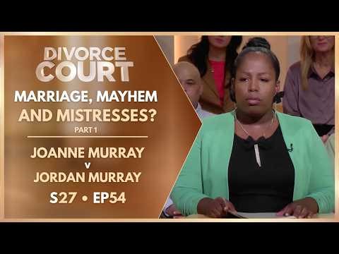 Marriage, Mayhem and Mistresses? Part 1: Joanne Murray v Jordan Murray | S27 Ep. 54