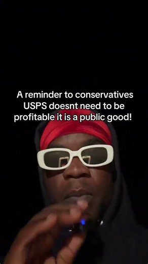 Conservatives: USPS is a Public Good, Not a Business!