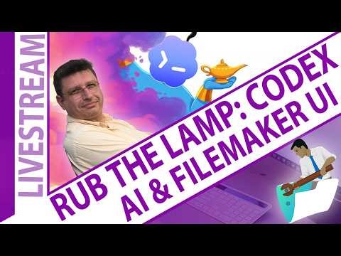 Rub the Lamp: Use Codex and AI to Give FileMaker the UI It Always Needed