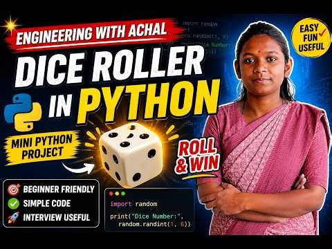 Dice Roller in Python 🎲 | Python Mini Project for Beginners | Engineering with Achal