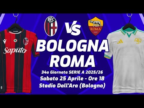 BOLOGNA vs ROMA 0-2 ▪︎ 34ª GIORNATA SERIE A 2025/26 ▪︎ DIRETTA LIVE STATISTICHE & CAMPO 3D