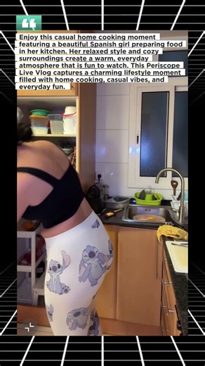 🇪🇸 Cooking with a Beautiful Spanish Girl | Periscope Live Vlog #Spain #periscope