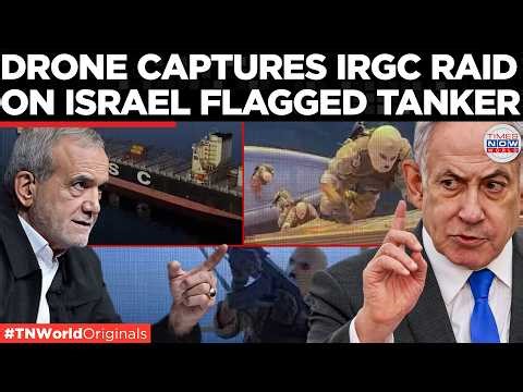 IRGC SEIZE TANKER: Footage Shows Full Sequence Of IRGC Raid and Taking Control Of Oil Ship In Hormuz