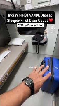 VANDE BHARAT SLEEPER FIRST CLASS AC COUPLE COUPE TOUR 😍😍
