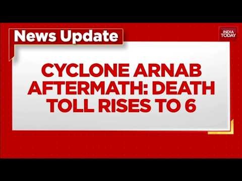 Cyclone Arnab Toll Rises To 6 in Andhra Pradesh |  CM Naidu Announces Relief Aid | Cyclone News