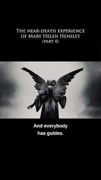 The near death experience of Dr. Mary Helen Hensley (part 4)