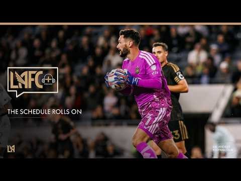 LAFC+ Episode 98 - The Schedule Rolls On