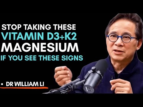 Big Warning: Stop Vitamin D3, K2 & Magnesium Glycinate If You See These Signs | Dr. William Li