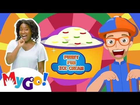 Blippi MYGO! Kids Ice Cream Singalong! | Blippi | MyGo! Sign Language for Kids | Educational Videos