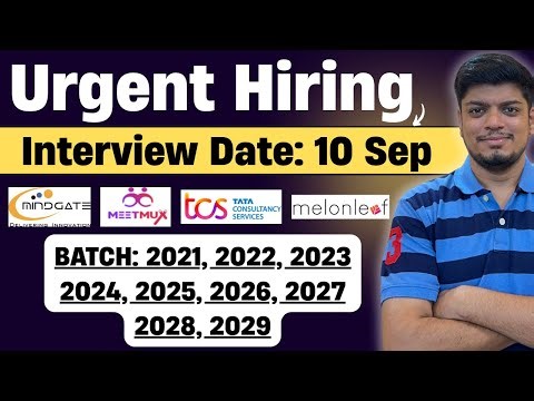 🔥Very Urgent Hiring | Interview Date: 10 Sep | Off Campus Drive 2021-2029 BATCH | TCS, Mindgate
