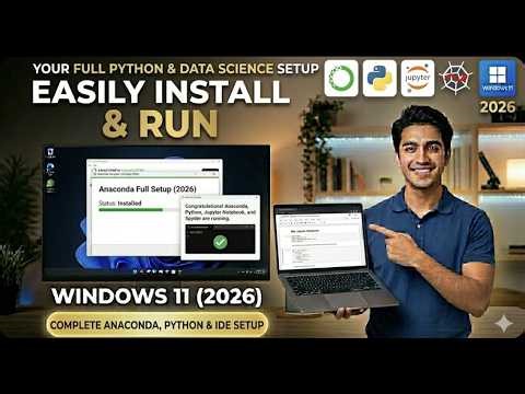 Anaconda Installation Guide 2026: How to Install Anaconda Python on Windows 11 Step-by-Step Guide
