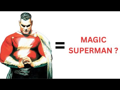 Understanding how Captain Marvel became “MAGIC SUPERMAN” 