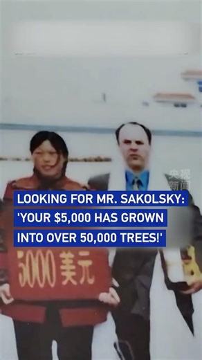 Looking for Mr. Sakolsky: 'Your $5,000 has grown into over 50,000 trees!'
